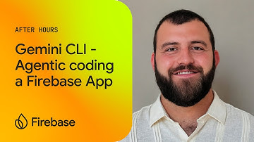 Gemini CLI - Agentic coding a Firebase App | Firebase After Hours #18