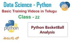 Basket Ball Analytics using Python in Telugu | Python Analytics | VLR Training Class - 22