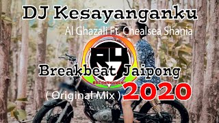 DJ Kesayanganku Breakbeat Jaipong 2020 | Al Ghazali Ft. Chelsea Shania X ( Rachman 4kenk Rmx )