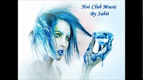 Dj Sabit - Club House music 2011