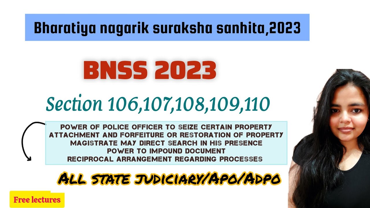 Section 106-110 BNSS 2023 | BHARATIYA NAGARIK SURAKSHA SANHITA 2023#BNSS #BNSS2023 