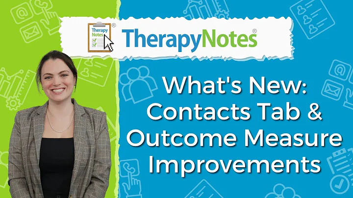 What's New: Contacts Tab and Outcome Measure Improvements