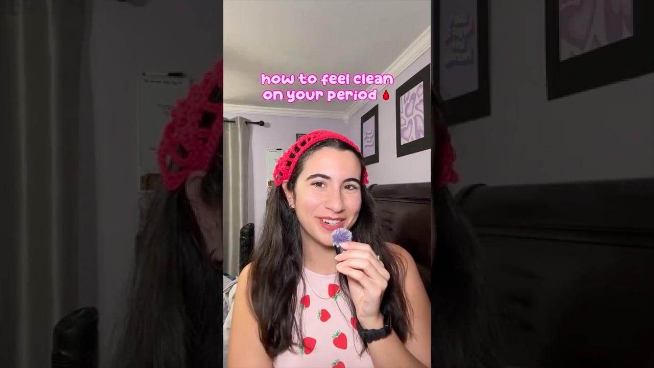 КАК ЧУВСТВОВАТЬ СЕБЯ ЧИСТЫМ ВО ВРЕМЯ МЕНСТРУАЦИИ 🩸