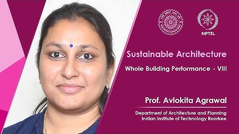 Lecture 58 Whole Building Performance - VIII