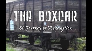 The Boxcar Journey of Redemption