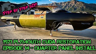 1971 Plymouth Cuda Restoration - Episode 14 - Quarter Panel Install