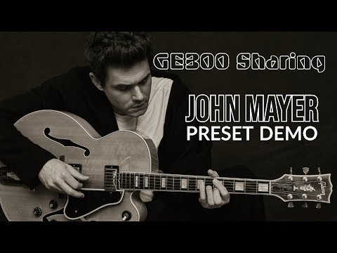 john-mayer-|-mooer-ge300-demo