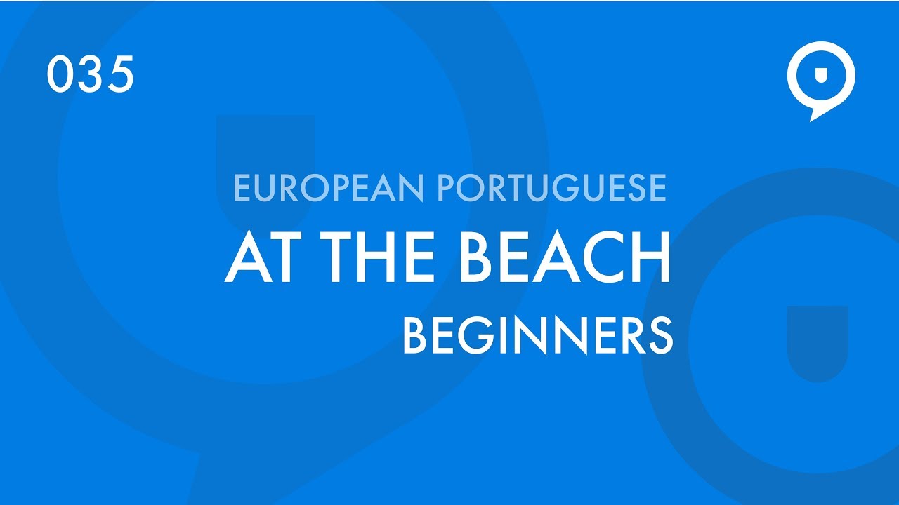Learn European Portuguese (Portugal) vocabulary at the beach YouTube
