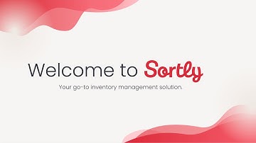 Beginner’s Guide to Sortly: Inventory Simplified