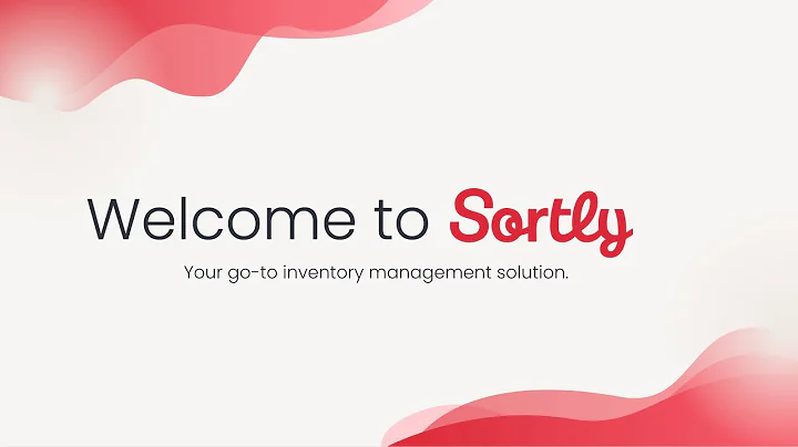 Beginner’s Guide to Sortly: Inventory Simplified
