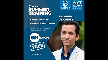 Introduction to Hydraulic Fracturing by Dr. Ahmed Algarhy, Lecture 3/4