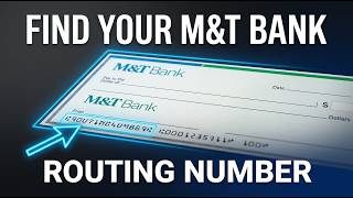 How to Find Routing Number on M&T | Where is routing number on M&T bank statement