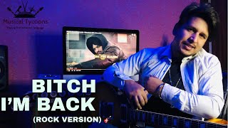 Bitch I'm Back (Rock Version) ► Sidhu Moose Wala | Moosetape | Musical Tycoons