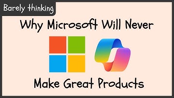 Why Microsoft Will Never Make Great Products
