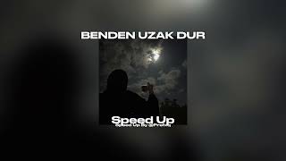 Bedo & Tekir - BENDEN UZAK DUR (Speed Up) Resimi