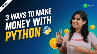 3 Easy Ways to Make Money With Python | How To Make Money With Python | Secrets Revealed | GUVI