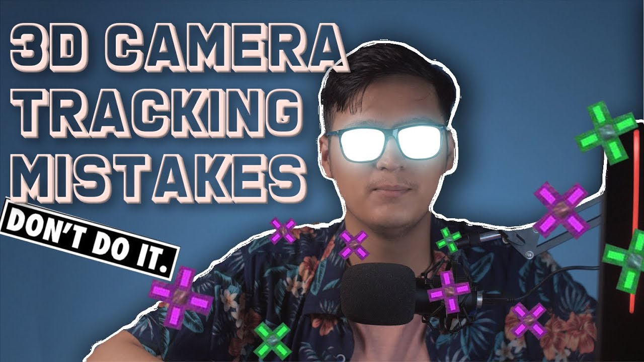 3 biggest mistakes while 3D camera tracking - YouTube