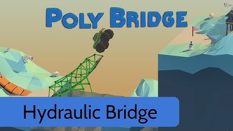 Poly Bridge - Level 3:4 - Hydraulic Jump