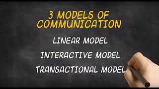 The 3 Models of Communication