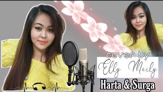 Video thumbnail of "Harta & Surga | cover by Melly 💙"