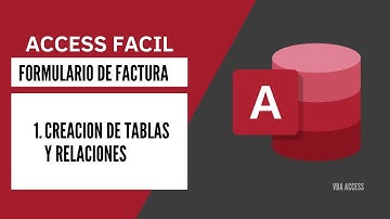 1. Formulario de Factura: Creación de tablas y relaciones