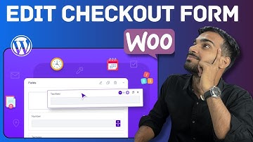 How to Edit & Customize WooCommerce Checkout Form (Free Plugin Tutorial)
