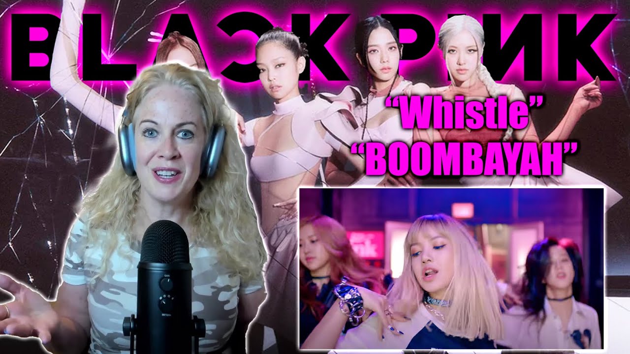 BLACKPINK Newbie reacts to their debut songs Whistle and BOOMBAYAH