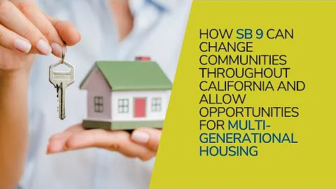 How SB 9 Can Change Communities Throughout California