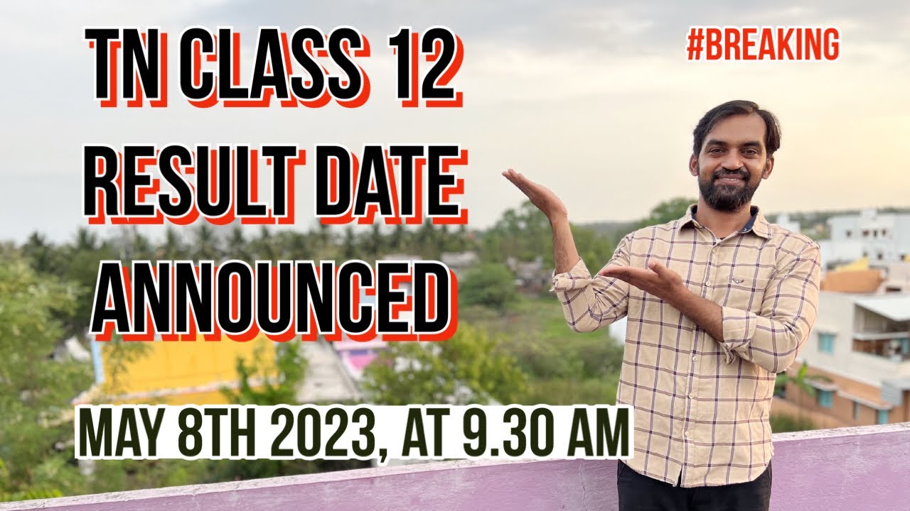 TN Class 12 Public Exam result date announced 🔥 YouTube