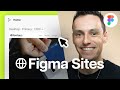 Learn Figma Sites in 15 Minutes (Tutorial)