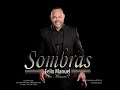 Video Sombras Felix Manuel