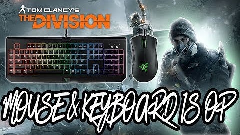 Mouse & Keyboard gives you superpowers on The Division 1.8.3 - Jesimein