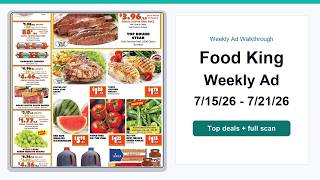 Food King Weekly Ad (7/15/26 - 7/21/26) Top 10 Deals