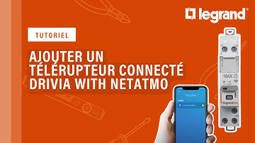 Ajouter un télérupteur connecté Drivia with Netatmo de Legrand au tableau électrique