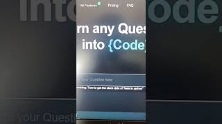 Convert Your Question Into Code