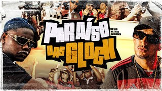 MC SACI - PARAÍSO DAS GLOCK  feat. MC TIKÃO l DJ SAMMER  (CLIPE OFICIAL)