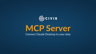 Set Up the Civis MCP Server with Claude Desktop