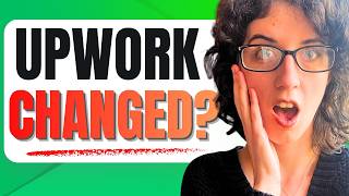 Upwork Just Updated (What now)
