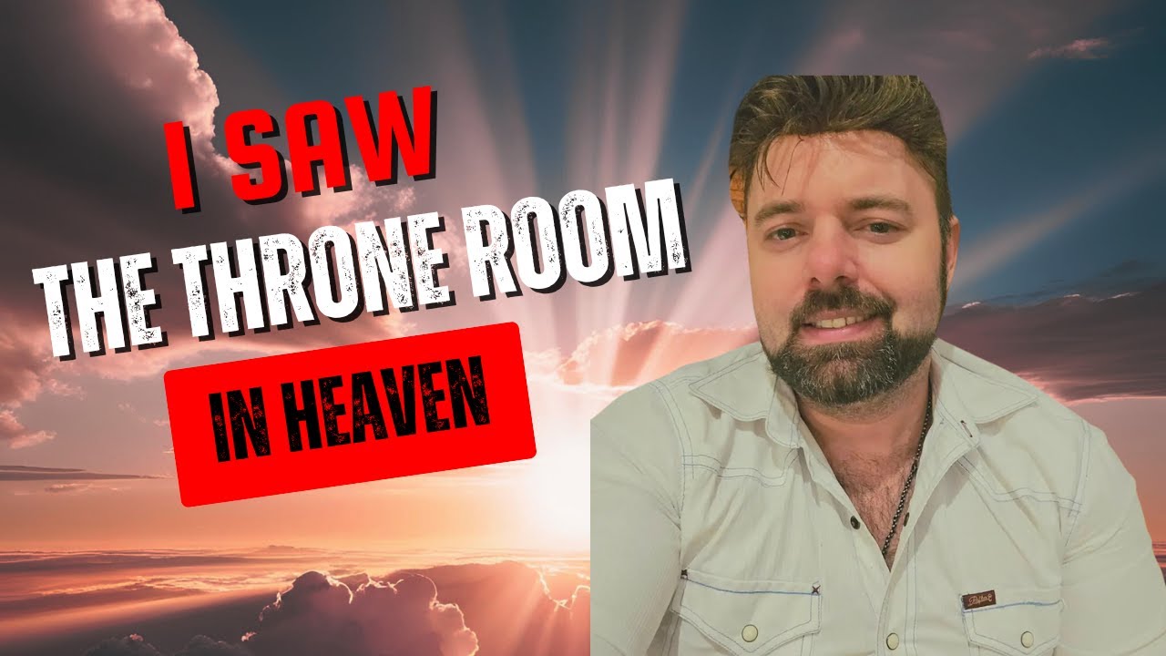 I saw the Throne Room in Heaven: Dalton's Testimony