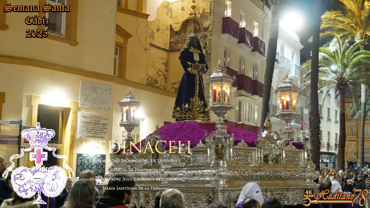 [4K ᴴᴰᴿ] MEDINACELI / Semana Santa Cádiz 2025