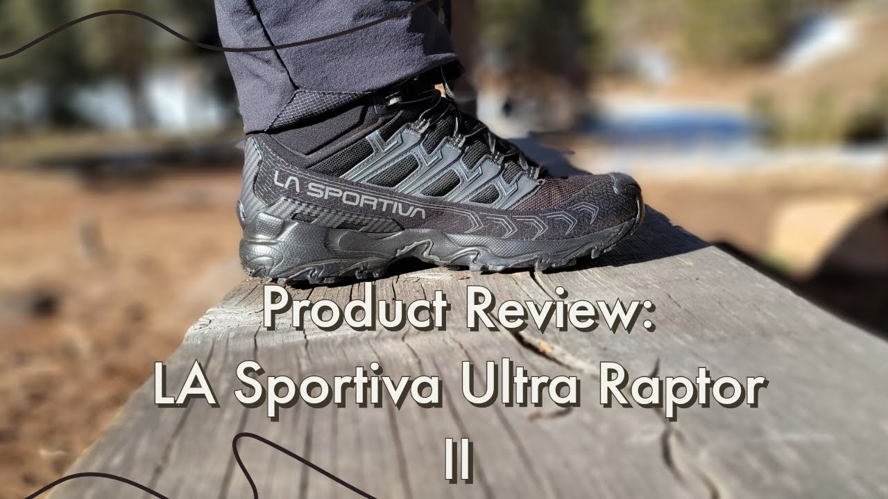 Har lært Amfibiekøretøjer Whitney Product Review: La Sportiva Ultra Raptor II - Fat Man Little Trail
