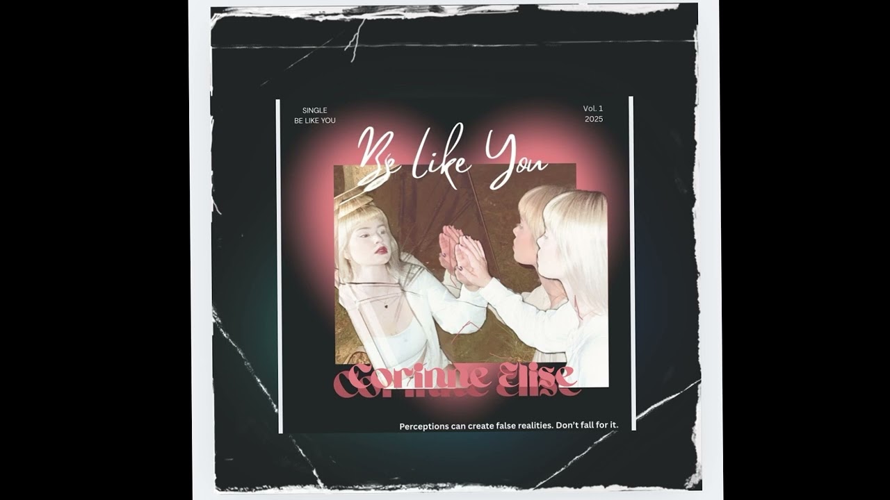 |TEASER| Be Like You-Corinne Elise 🪞 OUT SOON! 🪞