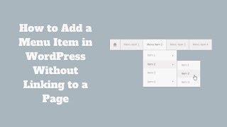How to Add a Menu Item in WordPress Without Linking to a Page