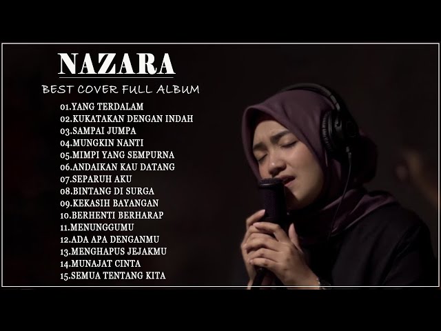 Nazara cover full album terbaru 2021 - Kumpulan Lagu Cover Nazara  Terbaik 2021 class=