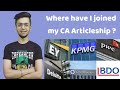 Where have i joined my ca articleship   ca articleship in big 4  rupesh dhingra