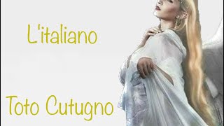 L'italiano | Toto Cutugno أغنية أنا إيطالي