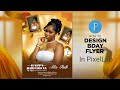 How to Design a Luxury Gold Birthday Flyer in PixelLab | Smartphone Graphic Design