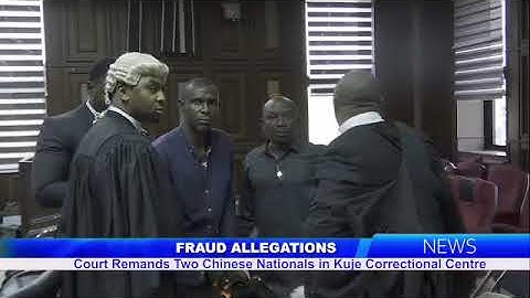  Court remands Two Chinese Nationals In Kuje Correctional Centre over Fraud Allegations