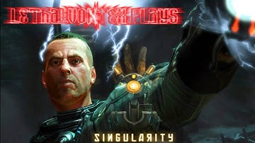 LethalVortex Plays Singularity Episode 9: Revert encounter