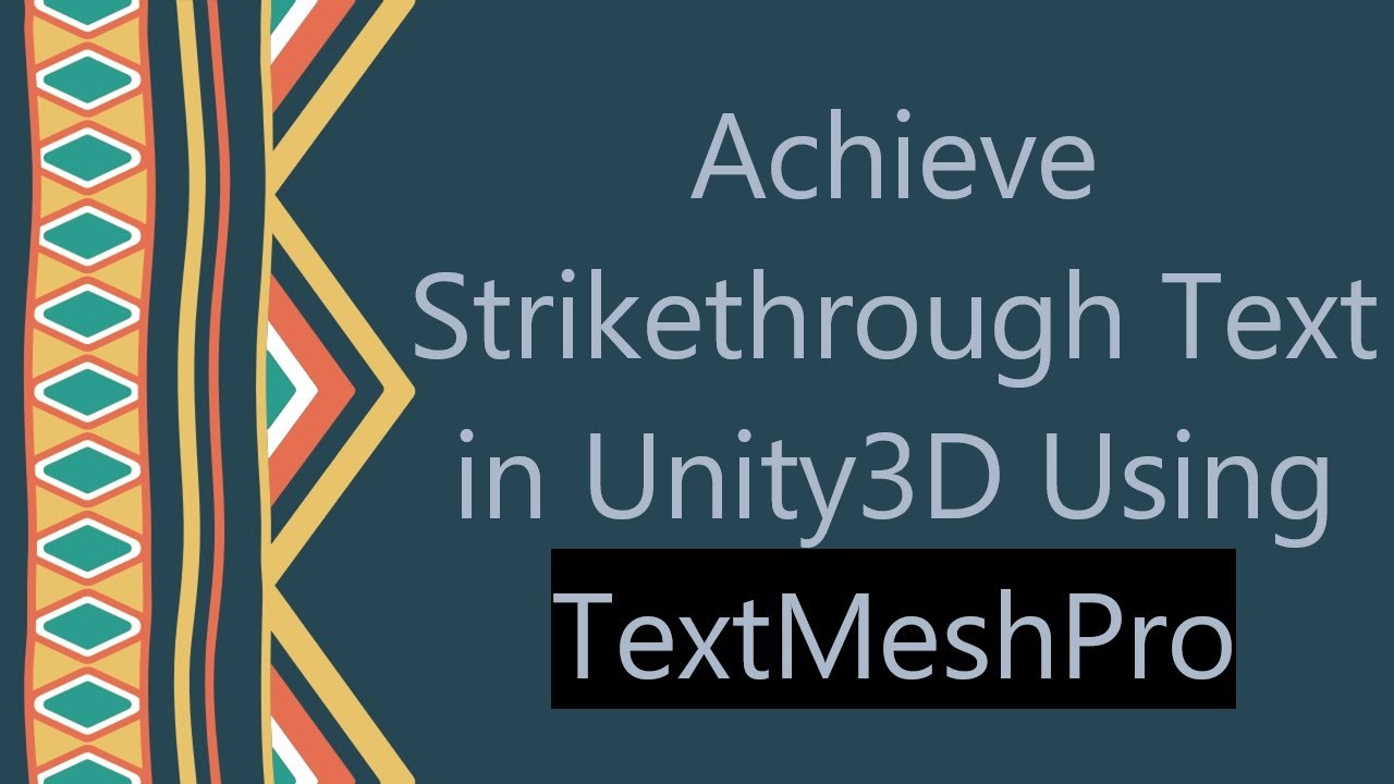 Achieve Strikethrough Text in Unity3D Using TextMeshPro